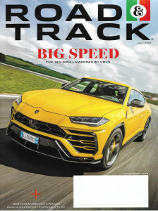 ROAD & TRACK 2018 JULY - LAMBORGHINI URUS, E63 S WAGON, PORSCHE GT3 RS, BMW i8